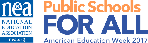 National Education Association | Public Schools for All | American Education Week 2017